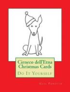 Cirneco Dell'etna Christmas Cards: Do It Yourself di Gail Forsyth edito da Createspace