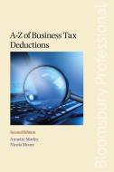 A-Z of Business Tax Deductions di Annette Morley, Nicola Moore edito da Bloomsbury Publishing PLC