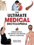 Ultimate Medical Encyclopedia edito da Firefly Books Ltd