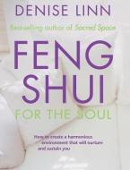 Feng Shui for the Soul di Denise Linn edito da Hay House Inc