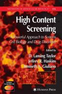 High Content Screening di Ken Giuliano, Jeffrey Haskins edito da SPRINGER NATURE