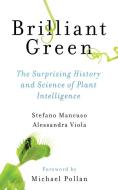 Brilliant Green di Stefano Mancuso, Alessandra Viola edito da Island Press