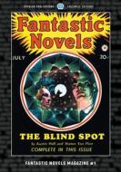 Fantastic Novels Magazine #1 di Austin Hall, Homer Eon Flint, Perley Poore Sheehan edito da Popular Publications