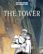 The Tower di Benoit Peeters edito da IDEA & DESIGN WORKS LLC