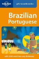 Brazilian Portuguese di Marcia Monje de Castro edito da Lonely Planet Publications Ltd