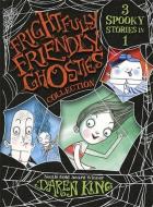 Frightfully Friendly Ghosties: Frightfully Friendly Ghosties Collection di Daren King edito da Hachette Children's Group