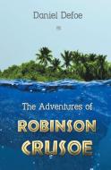 The Adventures of Robinson Crusoe di Daniel Defoe edito da Sovereign