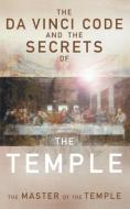 The Da Vinci Code and the Secrets of the Temple di Robin Griffith-Jones edito da Canterbury Press Norwich