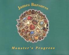 Monster's Progress di Jim Barsness edito da Hard Press
