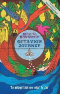 Octavio's Journey di Miguel Bonnefoy edito da Gallic Books