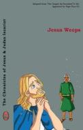 Jesus Weeps di Lamb Books edito da Createspace Independent Publishing Platform