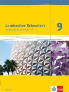 Lambacher Schweizer. 9. Schuljahr G9. Schülerbuch Neubearbeitung. Hessen edito da Klett Ernst /Schulbuch