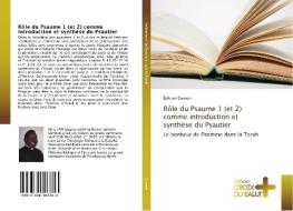 Rôle du Psaume 1 (et 2) comme introduction et synthèse du Psautier di Éphrem Dannon edito da ECS