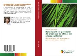 Desempenho e potencial da produção de etanol em microdestilarias di Edmundo Hoppe Oderich edito da Novas Edições Acadêmicas
