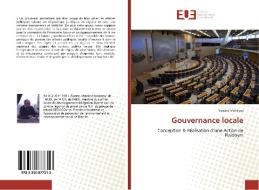 Gouvernance locale di Yassine Mchirgui edito da Editions universitaires europeennes EUE