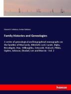 Family Histories and Genealogies di Edward E. Salisbury, Evelyn Salisbury edito da hansebooks