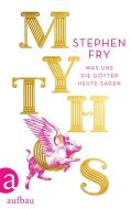 Mythos di Stephen Fry edito da Aufbau Verlag GmbH