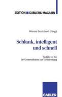 Schlank, intelligent und schnell edito da Gabler Verlag