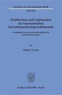 Proliferation und Legitimation der internationalen Investitionsschiedsgerichtsbarkeit di Philipp B. Donath edito da Duncker & Humblot GmbH