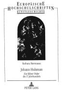 Johann Hulsman di Barbara Herrmann edito da Lang, Peter GmbH