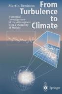 From Turbulence to Climate di Martin Beniston edito da Springer Berlin Heidelberg