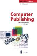 Computer Publishing di Ulrich Schmitt edito da Springer Berlin Heidelberg