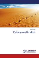 Pythagoras Recalled di Mita Darbari edito da LAP Lambert Academic Publishing