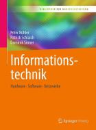 Informationstechnik di Peter Bühler, Patrick Schlaich, Dominik Sinner edito da Springer-Verlag GmbH