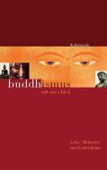 Buddhismus auf einen Blick di Kulananda edito da Books on Demand