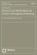 Wunsch und Wirklichkeit der GmbH-Haftungsbeschränkung di Judith Hermes edito da Nomos Verlagsges.MBH + Co