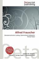 Alfred Frauscher edito da Betascript Publishing