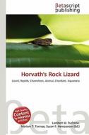 Horvath's Rock Lizard edito da Betascript Publishing