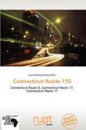 Connecticut Route 155 edito da Crypt Publishing