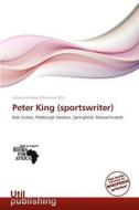 Peter King (Sportswriter) edito da Utilpublishing