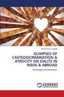 GLIMPSES OF CASTEDISCRIMINATION & ATROCITY ON DALITS IN INDIA & ABROAD di Uttamkumar S. Bagde edito da LAP LAMBERT Academic Publishing