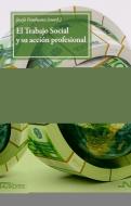 El trabajo social y su acción profesional di Josefa Fombuena edito da Nau Llibres (Edicions Culturals Valencianes, S.A.)