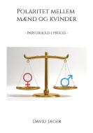 Polaritet mellem mænd og kvinder di David Jæger edito da Books on Demand