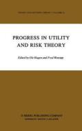 Progress in Utility and Risk Theory edito da Springer Netherlands