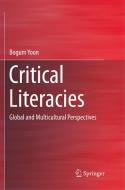 Critical Literacies di Bogum Yoon edito da Springer Singapore