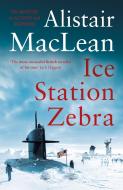 Ice Station Zebra di Alistair MacLean edito da Harpercollins Publishers