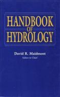 Handbook of Hydrology di David Maidment edito da McGraw-Hill Education - Europe