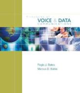 Principles Of Voice And Data Communications di Regis J. Bates, Marcus Bates edito da Mcgraw-hill Education - Europe