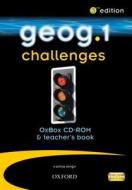 Geog.1 Challenges Oxbox Cd-rom & Teacher\'s Book di RoseMarie Gallagher, Justin Woolliscroft, John Edwards edito da Oxford University Press