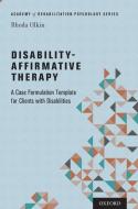 Disability-Affirmative Therapy di Rhoda Olkin edito da OUP USA