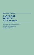 Language, Science, and Action di Ross Evans Paulson, Unknown edito da Greenwood Press