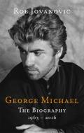 George Michael di Rob Jovanovic edito da Little, Brown Book Group