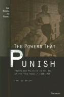 Bright, C:  The Powers That Punish di Charles Bright edito da University of Michigan Press