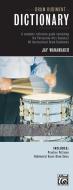 Drum Rudiment Dictionary: A Complete Reference Guide Containing the Percussive Arts Society's 40 International Drum Rudi di Jay Wanamaker edito da ALFRED PUBN