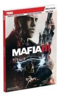 Mafia Iii di Tim Bogenn, Rick Barba, Prima Games edito da Dk Publishing