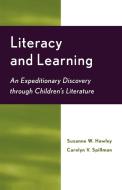 Literacy and Learning di Mark V. Griffiths, Suzanne W. Hawley, Carolyn V. Spillman edito da Scarecrow Press, Inc.